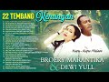 22 TEMBANG KENANGAN (DEWI YULL & BROERY MARANTIKA) Mp3 Song