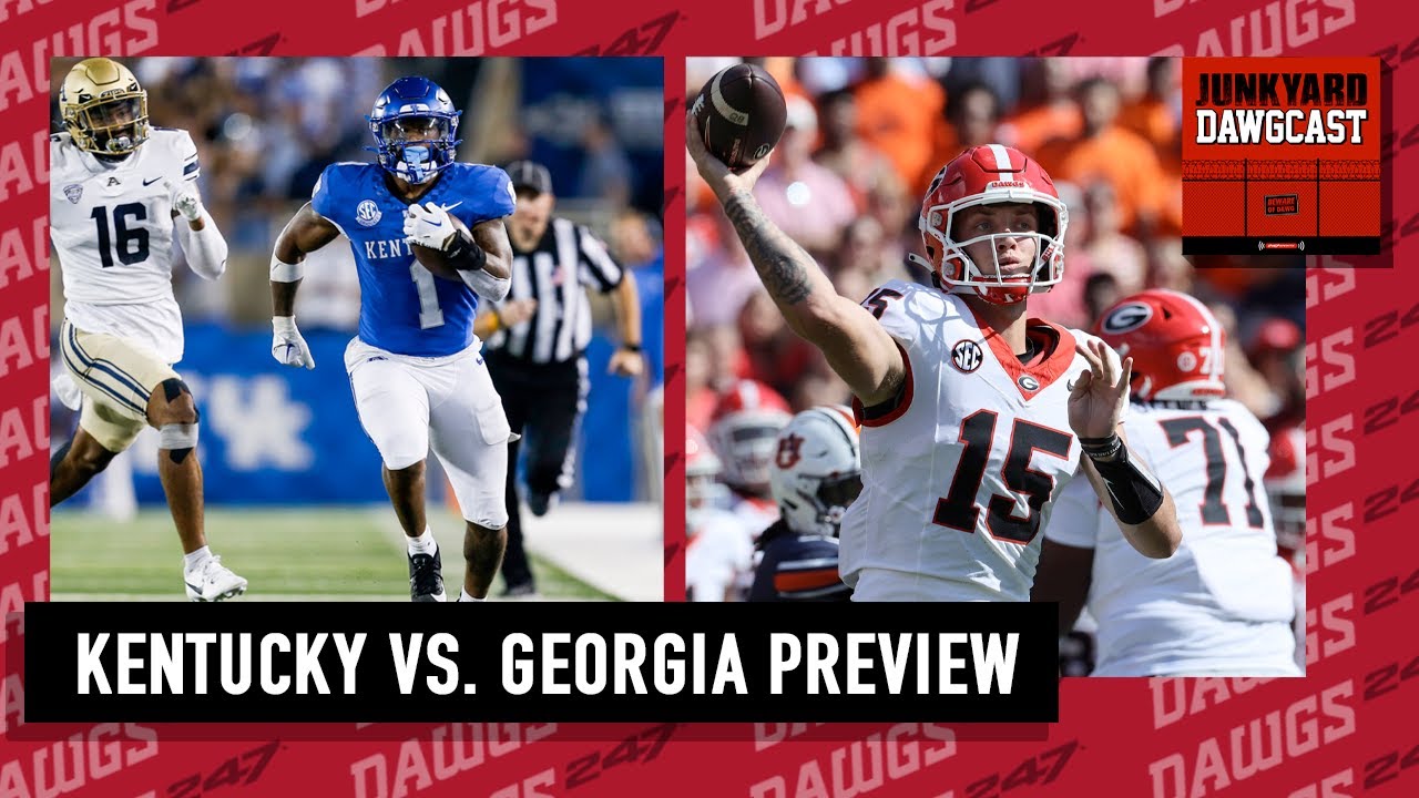 vs. Kentucky Preview! Breaking down the Dawgs & Wildcats