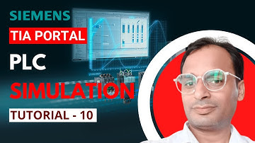Siemens TIA Portal Training 10 - How to do PLC Simulation in Siemens Tia Portal | Online PLC Course