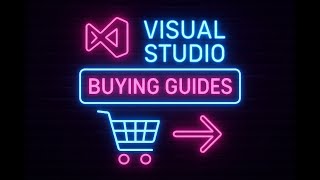 Visual Studio Buying Guide - Walkthrough