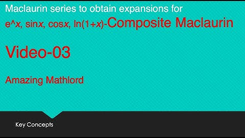 V-3-Maclaurin series-composite function