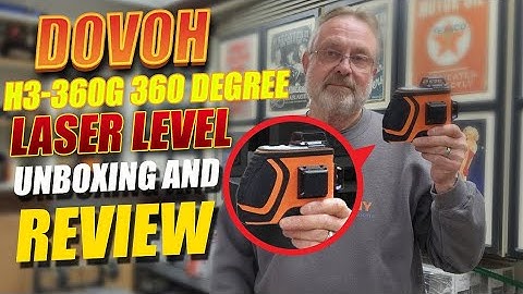 DOVOH  H3-360G 360 Degree Laser Level Unboxing And Review!
