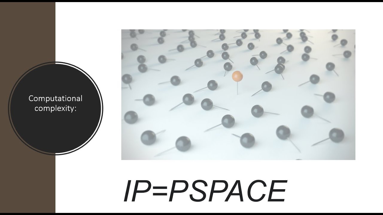 prove IP=PSPACE (2) Prove TQBF is in PSPACE YouTube