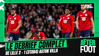 Lille 2-1 (3tab4) Aston Villa : Le debrief complet