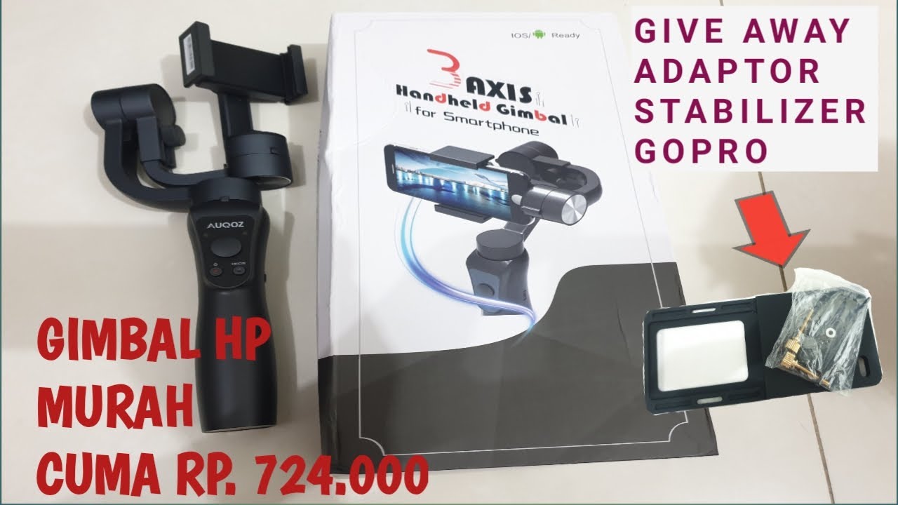 Unboxing Gimbal Stabilizer Auqoz S5 3 Axis | Cara Menggunakan Gimbal Hp ...