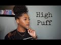 How To: High Puff On Natural Type 4 Hair