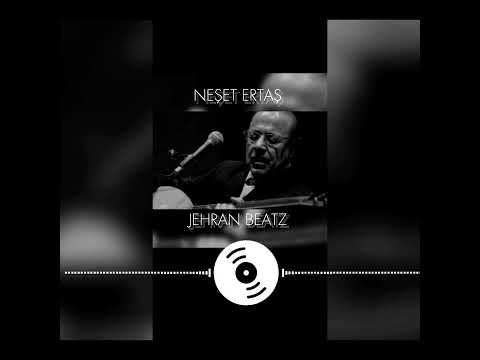 JehranBeatz - Neşet Ertaş - Cahildim Dünyanın Rengine Kandım Trap Mix