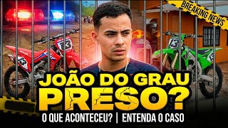 PILOTO JOÃO DO GRAU FOI PRESO?- ENTENDA O QUE ACONTECEU!