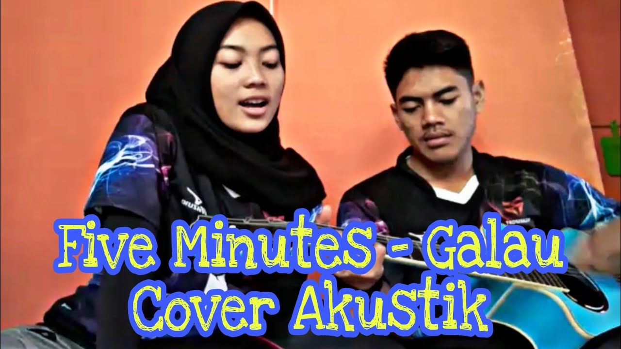 GALAU - Five Minutes [Akustik Cover]
