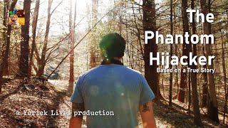 The Phantom Hijacker: A 2020 NOM Film Sprint Movie