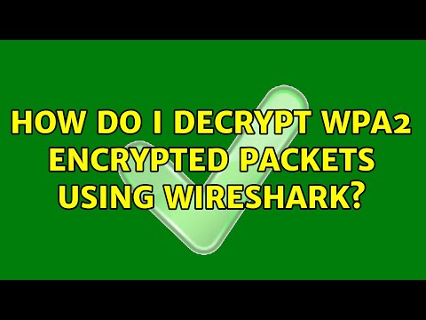 How do I decrypt WPA2 encrypted packets using Wireshark? (2 Solutions!!)