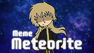 Meteorite // Animation Meme // (Ss: Tlc) [Fw] ☄️✨