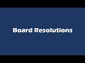 Board Resolutions