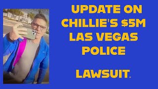 Update On Chillie DeCastros $5M Lawsuit Against The Las Vegas Police.  Beware Of The Anti-SLAPP!