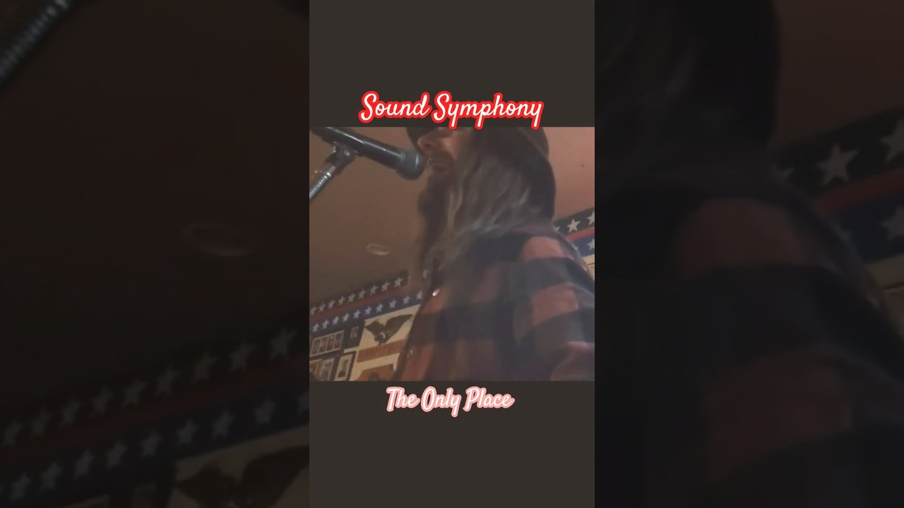 Sound Symphony - The Only Place - Live 2-25-25 (From Live Stream) 