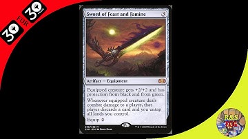 MTG 30 for 30 - Sword of Feast and Famine