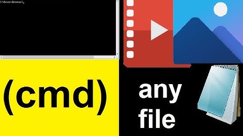 how to open ANY file with CMD "command prompt"on windows 7/8/10