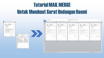 Cara Membuat Mail Merge untuk Surat Undangan