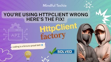 You’re Using HttpClient WRONG — Here’s the Fix! | How to Use HttpClientFactory in ASP.NET Core?