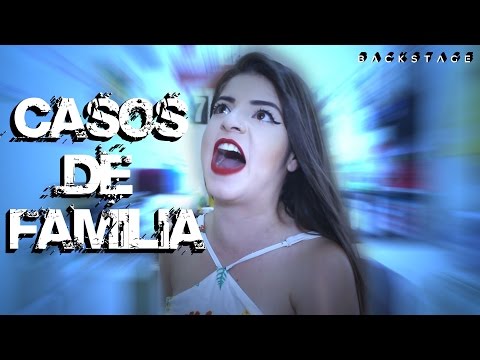 CASOS DE FAMÍLIA