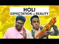 HOLI | Expectations vs Reality | Jordindian