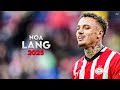 Noa Lang 2025 - Crazy Skills, Assists &amp; Goals - PSV | HD
