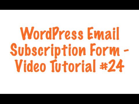 WordPress Email Subscription Form - Video Tutorial