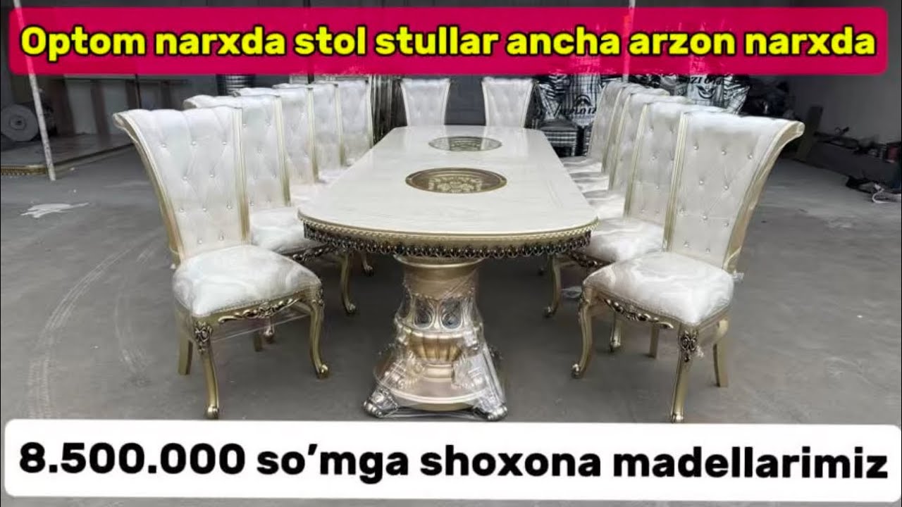 Optom narxda stol stullarimiz andijondan 