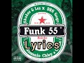 Funk 55 (Correct lyrics) - Shakes & Les, DBN Gogo, Zee Nxumalo, Chley, Ceeka RSA