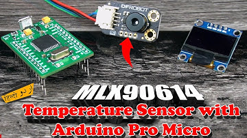 Arduino Pro Micro and MLX90614 Non contact Infrared Temperature Sensor in  urdu hindi