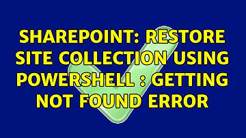 Sharepoint: Restore site collection using powershell : Getting not found error (2 Solutions!!)