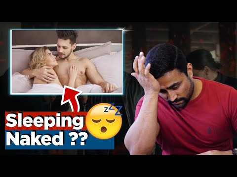 Sleeping without Clothes (Sleeping Naked) - Really??