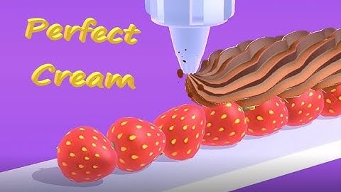 Perfect Cream - Gameplay Walkthrough | Satisfying Game (Android,iOS)
