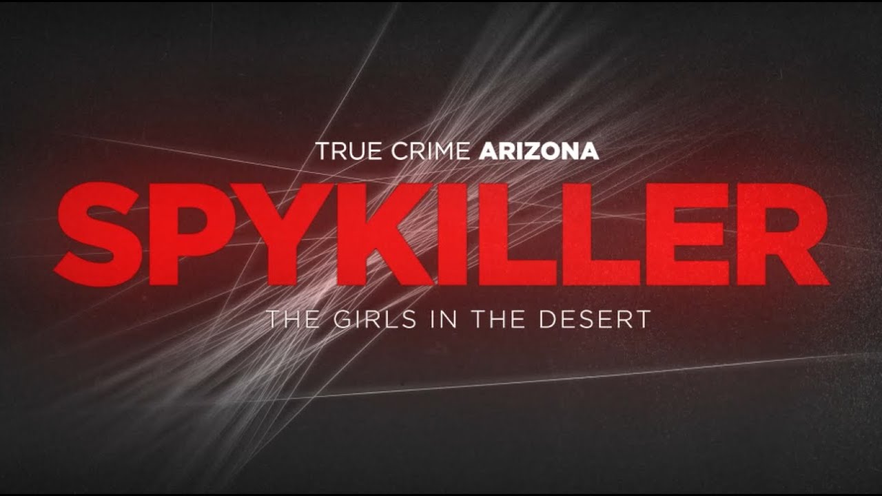 SPYKILLER | The Chilling Tale of Arizona’s Spy Shop Serial Killer