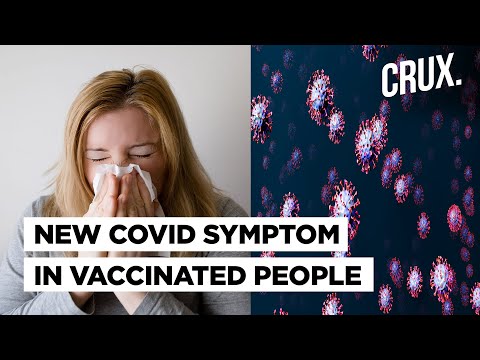 New Covid Symptom Appears Only In Vaccinated People, Identified In UK Study