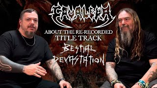CAVALERA - About The Bestial Devastation Re-Recorded Title Track (OFFICIAL INTERVIEW)