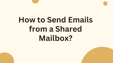 How to Send Emails from a Shared Mailbox?