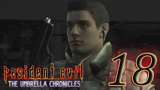 Resident Evil The Umbrella Chronicles (replay) part 18 | Umbrella&#39;s End 1