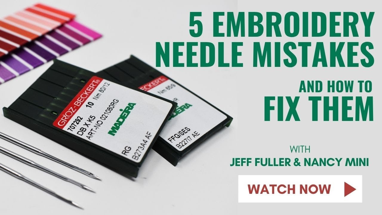 5 Embroidery Needle Mistakes You’re Probably Making – Solved