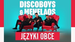 Discoboys & Menelaos - Języki obce (Oficjalny teledysk)