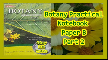 Practical notebook Botany Paper B, For BSc & BS , 2nd Part | laboratory manual | #botanywithyoutube