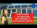 Visite dun earthship une maison autonome et autosuffisante