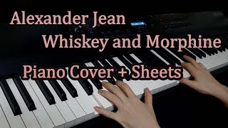 Whiskey and Morphine - Alexander Jean