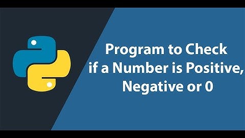 #35 Python Bangla Tutorial for Beginners | | Positive or Negative number define Python Program