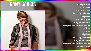 Kany García 2024 MIX Grandes Exitos - La Siguiente, Confieso, En Esta Boca, Te Lo Agradezco