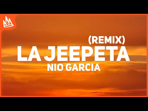 Nio Garcia – La Jeepeta Remix (Letra) ft. Anuel AA, Myke Towers, Brray, Juanka