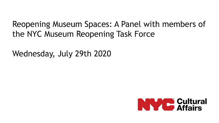 Reopening Museum Spaces: A Panel with members of the NYCMRTF