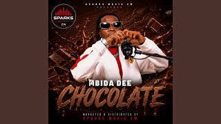 Mbida Dee Chocolate - Bravestar Music Zim
