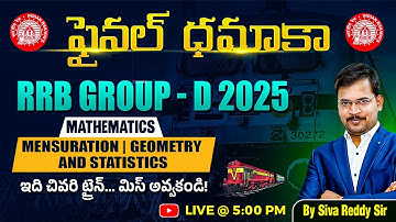 RRB Group D 2025 Maths Class | Mensuration, Geometry and Statistics by Siva Reddy Sir
