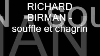 RICHARD BIRMAN   souffle et chagrin   ZOUK 2001 chords